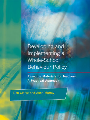 cover image of Developing and Implementing a Whole-School Behavior Policy